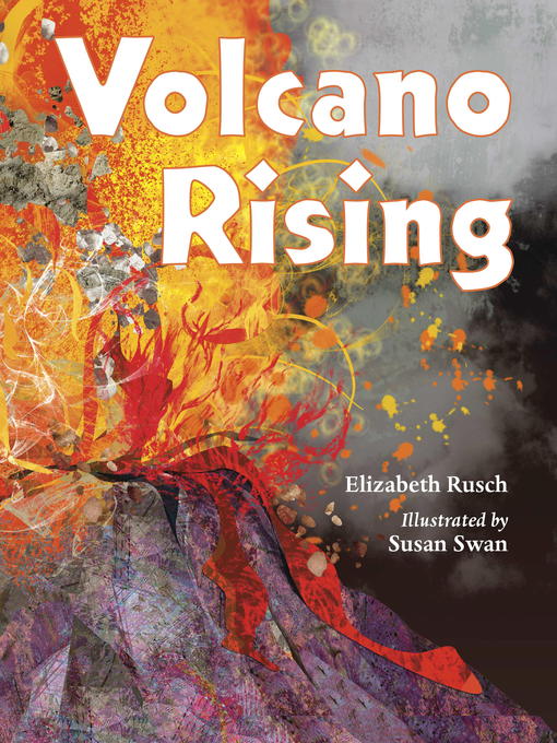 Title details for Volcano Rising by Elizabeth Rusch - Available